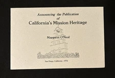California’s Mission Heritage Prospectus 1976 Margaret O’Neal El Camino Real