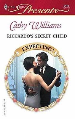 RICCARDO'S SECRET CHILD - Paperback, by Williams Cathy - Very Good