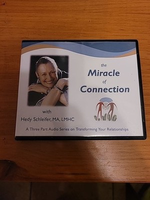 HEDY SCHLEIFER - The Miracle Of Connection - Transforming You Relationships - 3