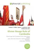 Frederic P. Miller (U. A.) | Khmer Rouge Rule Of Cambodia | Taschenbuch (2026)