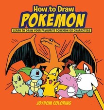 How to Draw Pokemon: Learn to - Paperback, by Coloring Joydom; Group - Very Good
