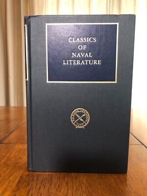 Classics of Naval Literature  With the Old Breed  E.B. Sledge  *1ST ED/2ND Prnt