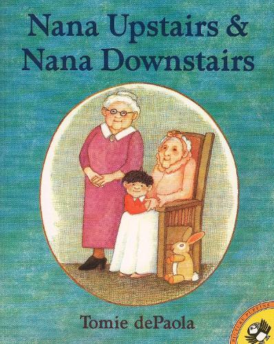 Tomie dePaola Nana Upstairs and Nana Downstairs (Tascabile)