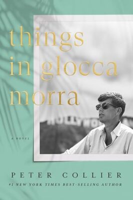 Things in Glocca Morra by Peter Collier (Hardcover, 2021)