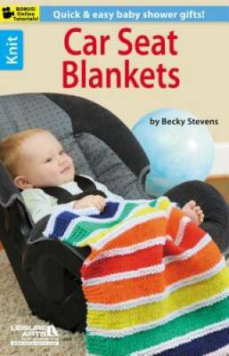 Knit Car Seat Blankets - Paperback By Stevens, Becky - GOOD