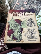 The Art of Drawing Dragons  Mythological Beasts Michael Dobrzyck
