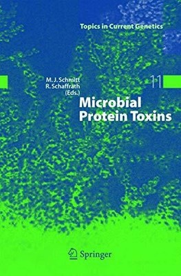 Microbial Protein Toxins (Topics in Current Genetics, Band 11) Buch Springer