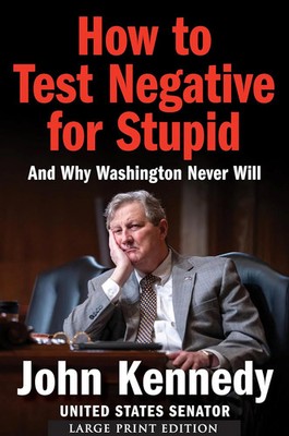 How to Test Negative for Stupid  Paperback   by John Kennedy   John Kennedy, Pap