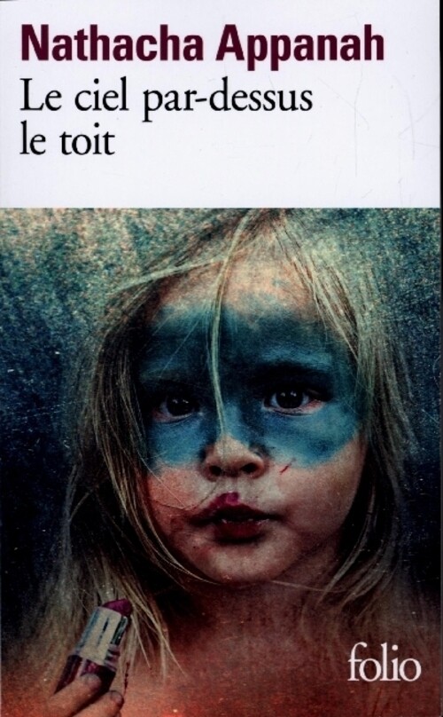 Thumbnail - Nathacha Appanah | Le Ciel Par-dessus Le Toit | Taschenbuch |