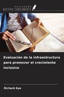 Richard Ayo | EvaluacióN De La Infraestructura Para Promover El Crecimiento...
