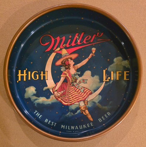 Vintage 40s Miller High Life Girl On The Moon Round Tray - "Best Milwaukee Beer"