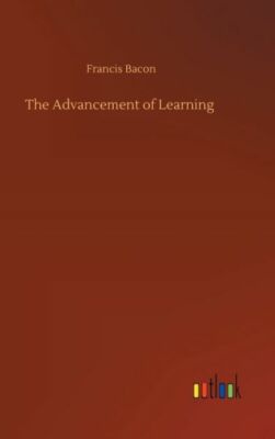The Advancement Of Learning
