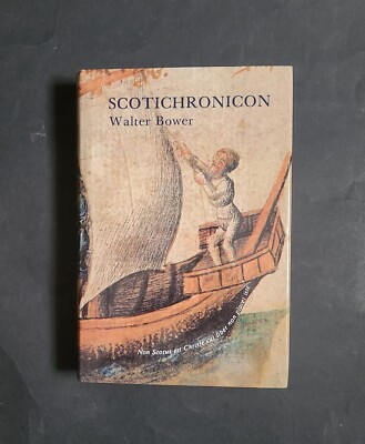 Scotichronicon: Band 2; Walter Bower; BIRLINN
