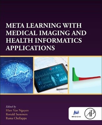Meta Learning With Medical Imaging and Health Informatics App... - 9780323998512