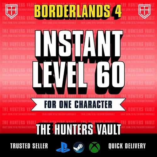 Borderlands 4 • INSTANT Level 60 • MAX LVL • BL4 • PS5 XBOX PC STEAM