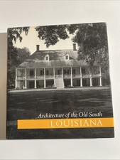 Mills Lane / Architecture of the Old South Louisiana 1990