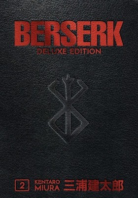 Berserk Deluxe Volume 2 Hardcover by Kentaro Miura   Manga, 704 Pages, Adult Fan