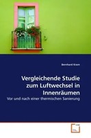 Bernhard Kram | Vergleichende Studie Zum Luftwechsel In InnenräUmen | Buch