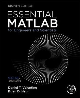 Essential MATLAB for Engineers and Scientists | Daniel T Valentine (u. a.)