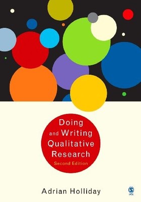 Doing and Writing Qualitative Research,Adrian Holliday- 97814129