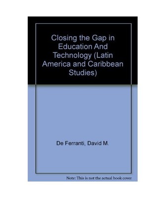Closing the Gap in Education And Technology 