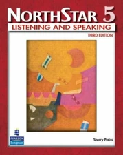 Northstar Listening & Speaking 3rd Ed by Sherry Preiss Pearson/Longman Pub