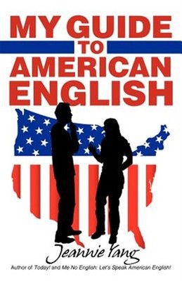 My Guide to American English, Paperback by Yang, Jeannie, Brand New, Free P&P...