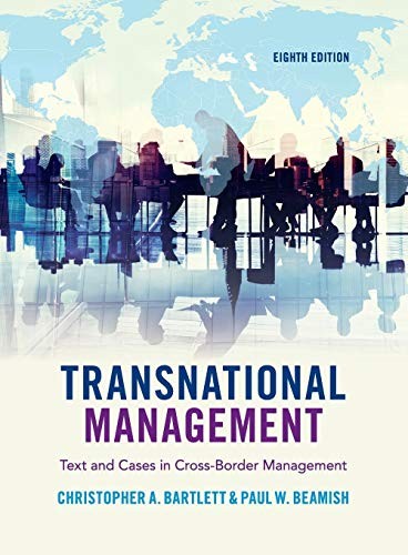Transnational Management : Text And Cases In Cross-Border Management Christopher A. (Harvard University, Massachusetts) Bartlett - Image 3