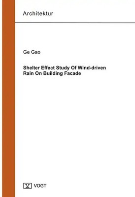 Shelter Effect Study Of Wind-driven Rain On Building Facade