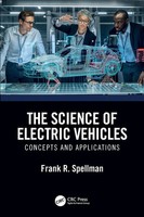 The Science Of Electric Vehicles | Concepts And Applications | Frank R. Spellman