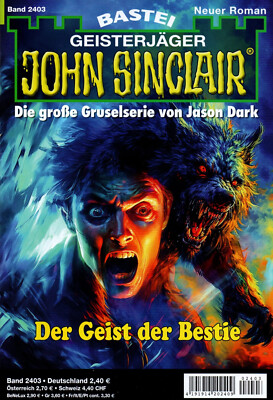 JOHN SINCLAIR Nr. 2403 - Der Geist der Bestie - Ian Rolf Hill - NEU