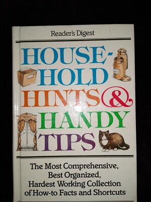Household Hints and Handy Tips by Reader's Digest Editors