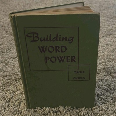 BUILDING WORD POWER Book By Joseph R Orgel/ Austin M Works 1955 1st Ed HC Vtg