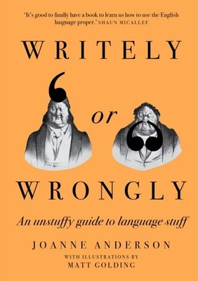 WRITELY OR WRONGLY by Joanne Anderson Hardback Self Help Business