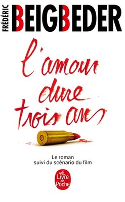 L'amour Dure Trois Ans (French Edition) - pocket_book Beigbeder, Frede