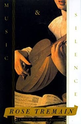 Music and Silence Hardcover Rose Tremain
