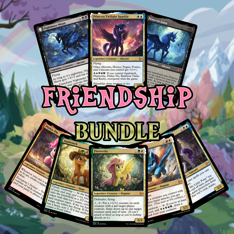 Friendship Bundle (7 My Little Pony Proxies) - Custom Magic: The Gathering Card