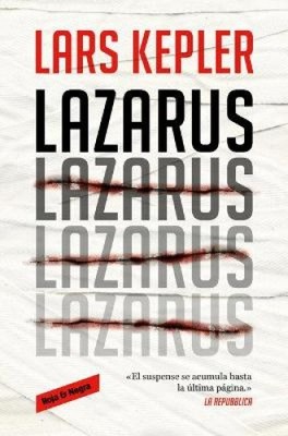 Lazarus (Spanish Edition) [Spanish] by Kepler, Lars [Paperback]
