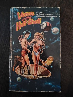 Venus on the Half-Shell by Kilgore Trout (Philip José Farmer) 1975 2nd Print