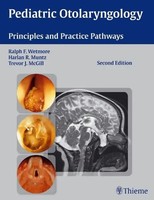 Pediatric Otolaryngology | Principles And Practice Pathways | Wetmore (U. A.)