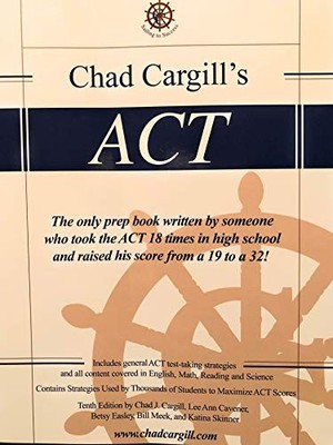 Chad Cargill's ACT - Paperback By Chad Cargill - VERY GOOD
