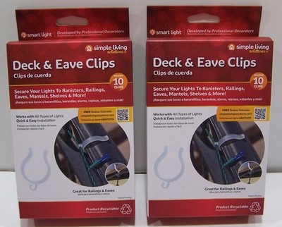 2 Pk Simple Living Deck & Eave Clips 10 Clips Per Box 2 Boxes New