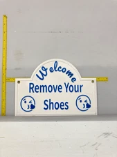 Funny Novelty Place Signs, Remove Shoes