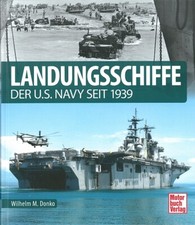 Donko: Landungsschiffe der US-Navy seit 1939 Handbuch/Landungsboote/Bilder/Fotos