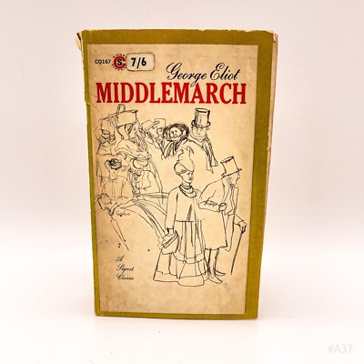 Middlemarch by George Eliot: A Signet Edition 7/6 CQ176 (Paperback)