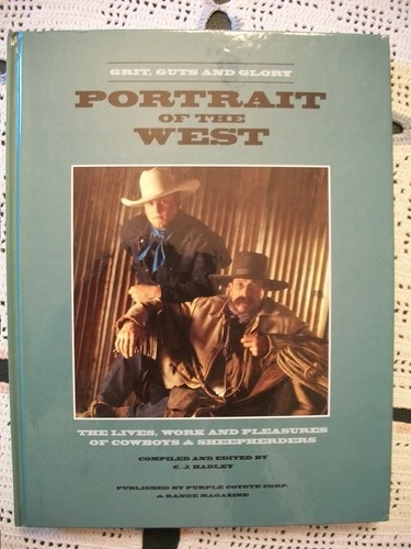 Grit, Guts and Glory Portrait of the West (C.J. Hadley, 2004 HCDJ) - Picture 5 of 12