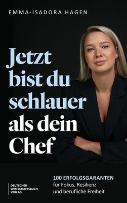 Emma-Isadora Ha Jetzt bist du schlauer als dein Chef: 10 (Paperback) (UK IMPORT)