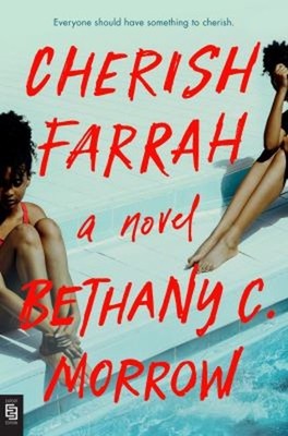 Cherish Farrah Paperback Bethany C. Morrow