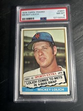 1976 Topps #385T Mickey Lolich Traded PSA 8 New York Mets