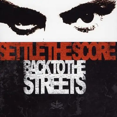 Settle the Score - Back to the Streets